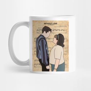 Without Love Mug